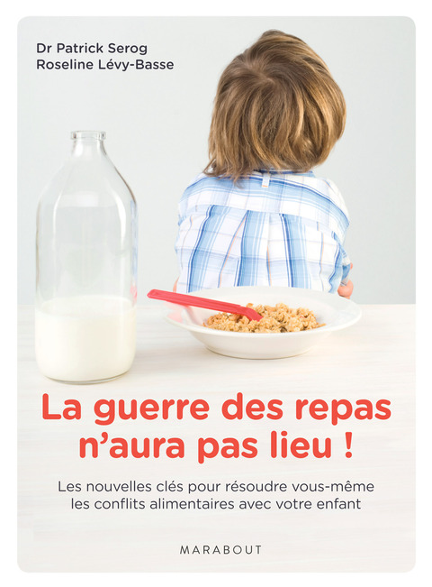 Cover image for book La guerre des repas n'aura pas lieu !