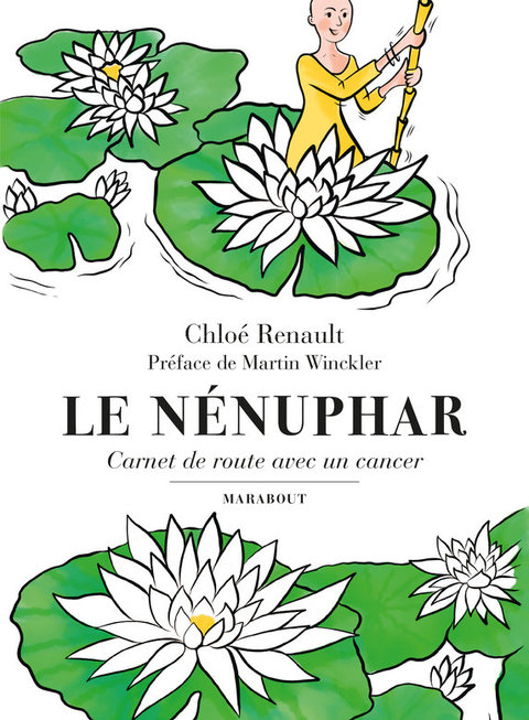 Cover image for book Le Nénuphar - Carnet de route avec un cancer