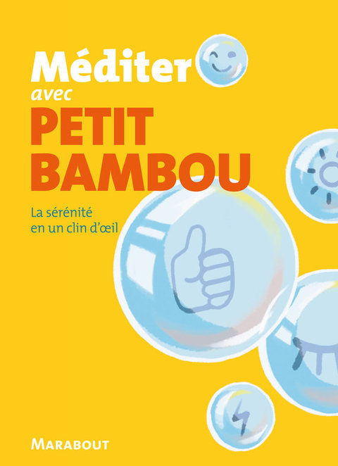 Cover image for book Méditer avec Petit Bambou