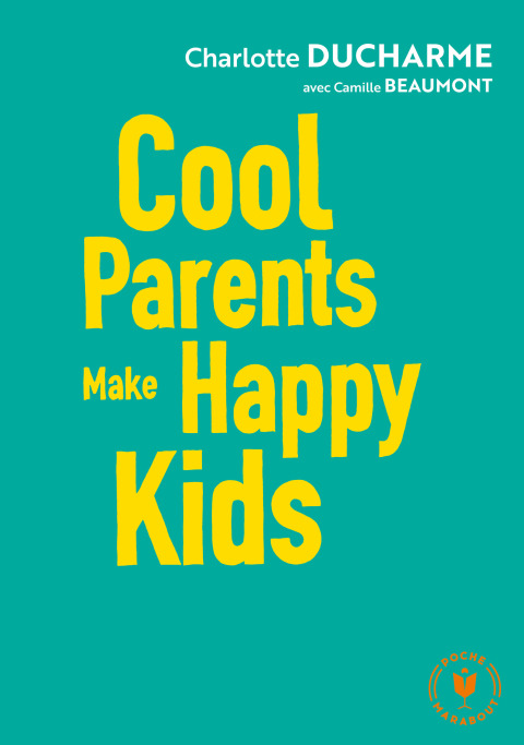 Cover image for book Cool parents make happy kids