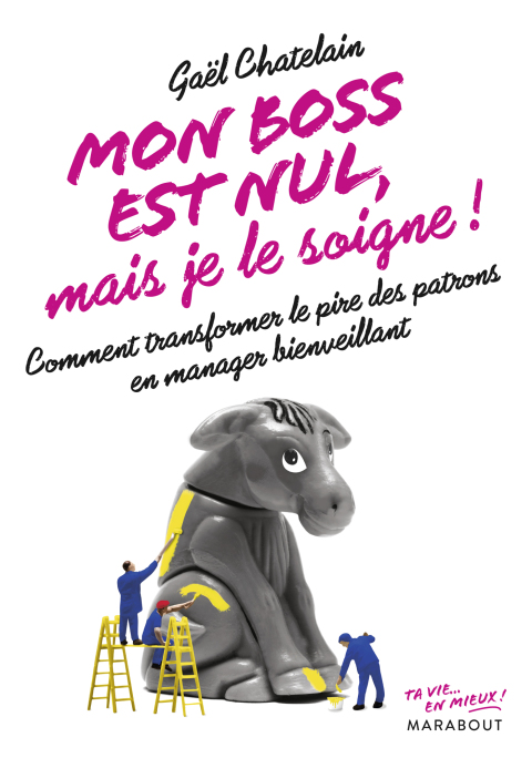 Cover image for book Mon boss est nul mais je le soigne