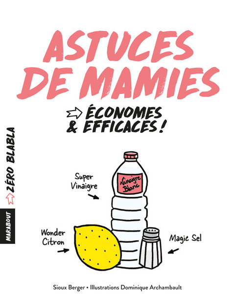 Cover image for book Zéro blabla Astuces de mamies