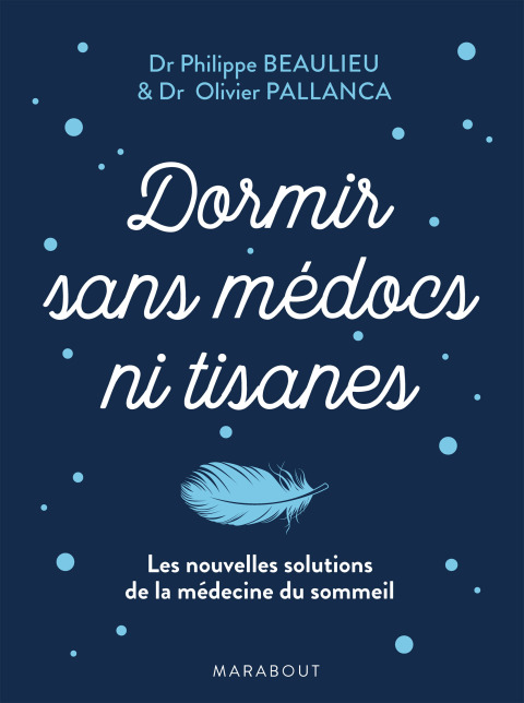 Cover image for book Dormir sans médoc et ni tisanes