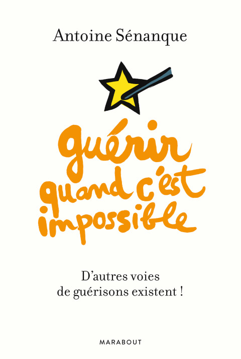 Cover image for book Guérir quand c'est impossible