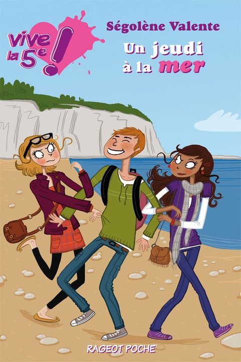 Cover image for book Vive la 5e !  Un jeudi à la mer