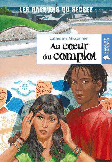 Cover image for book Au coeur du complot (Les gardiens du secret, T2)