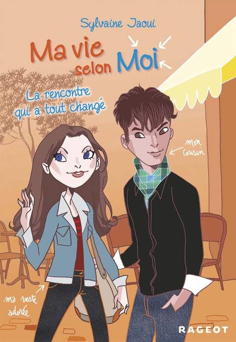 Cover image for book Ma vie selon moi T2 : La rencontre qui a tout changé
