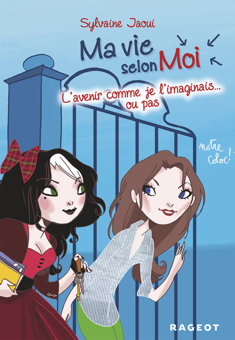 Cover image for book Ma vie selon moi T6 : L'avenir comme je l'imaginais... ou pas