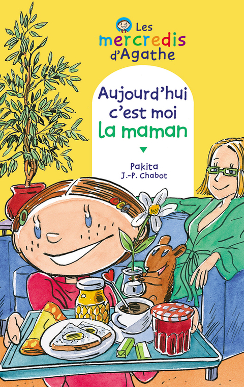 Cover image for book Aujourd'hui c'est moi la maman (Les mercredis d'Agathe)