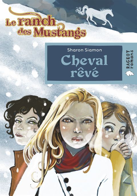 Cover image for book Le ranch des mustangs - Cheval rêvé