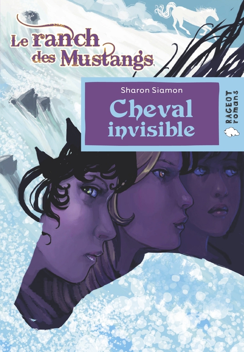 Cover image for book Le ranch des Mustangs - Cheval invisible