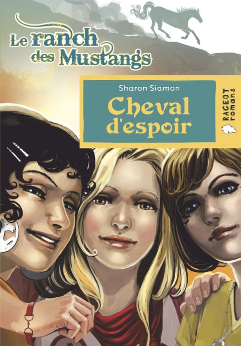 Cover image for book Le ranch des Mustangs - Cheval d'espoir