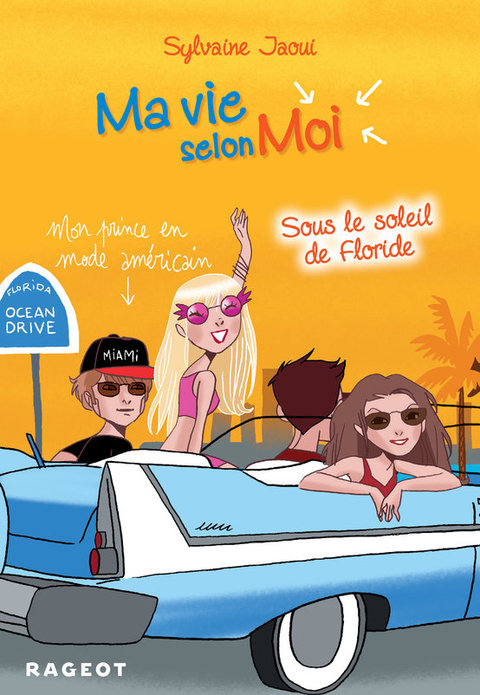 Cover image for book Ma vie selon moi T8 : Sous le soleil de Floride