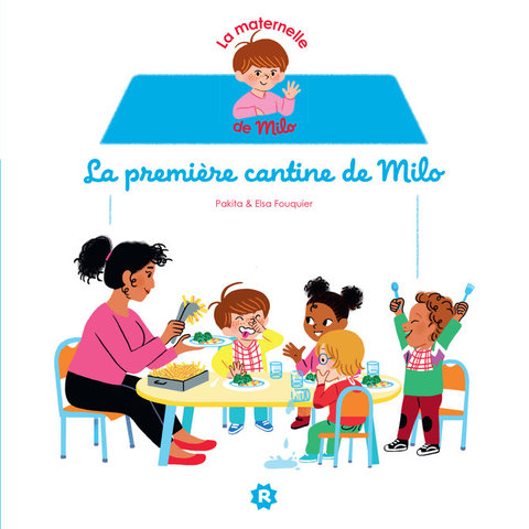 Cover image for book La maternelle de Milo: La première cantine de Milo