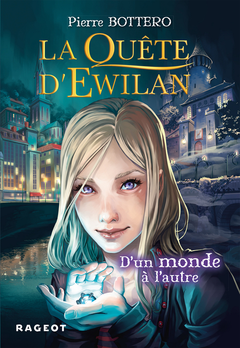 Cover image for book La quête d'Ewilan : D'un monde à l'autre - nouvelle édition