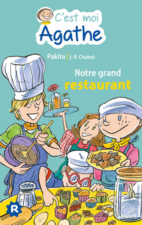 Cover image for book C'est moi Agathe - Notre grand restaurant
