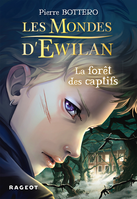 Cover image for book Les Mondes d'Ewilan - La forêt des captifs