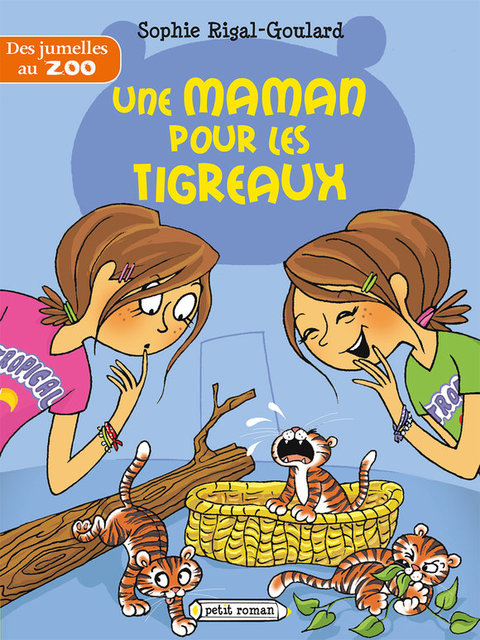 Cover image for book Des jumelles au zoo : une maman pour les tigreaux