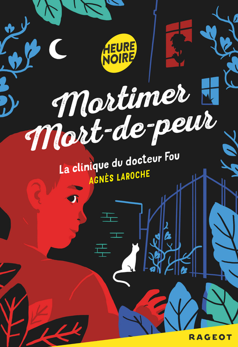 Cover image for book Mortimer Mort-de-peur : La clinique du docteur fou