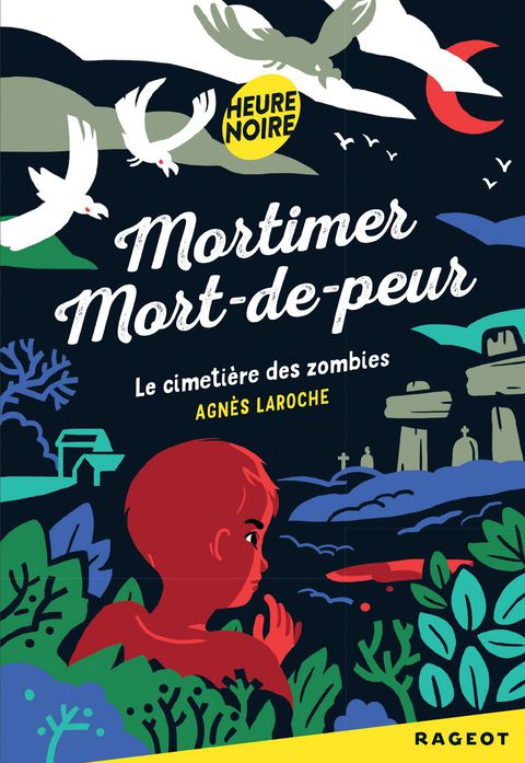 Cover image for book Mortimer Mort-de-peur : le cimetière des zombies