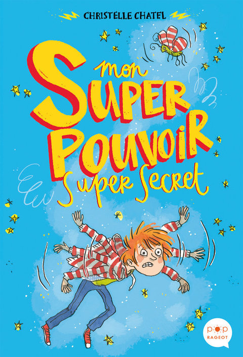 Cover image for book Mon super pouvoir super secret