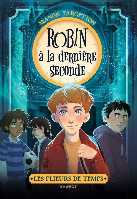 Cover image for book Les plieurs de temps - Tome 1 : Robin à la dernière seconde
