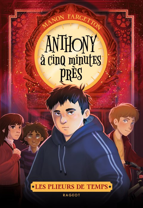 Cover image for book Les plieurs de temps - Tome 2, Anthony à cinq minutes près