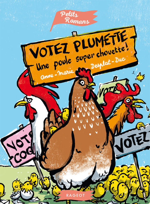 Cover image for book Votez Plumette, une poule super chouette