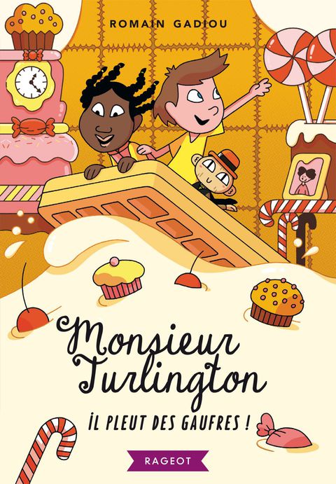 Cover image for book Monsieur Turlington - Il pleut des gaufres !