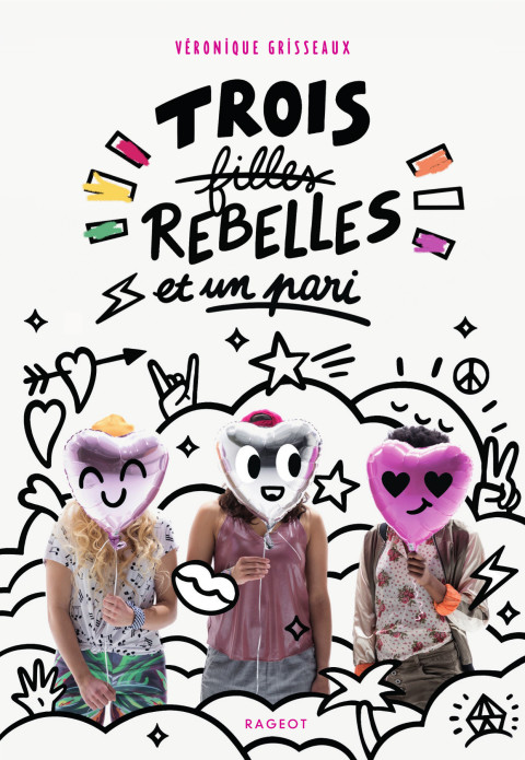 Cover image for book Trois filles rebelles et un pari