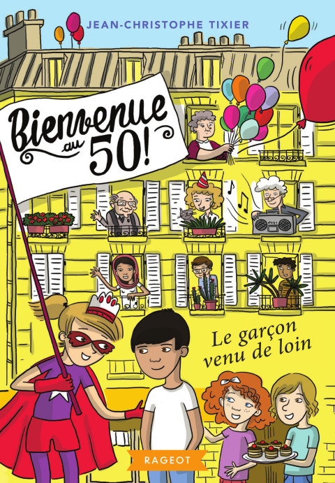 Cover image for book Bienvenue au 50 ! Le garçon venu de loin