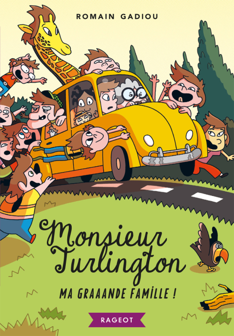 Cover image for book Monsieur Turlington - Ma graaande famille !