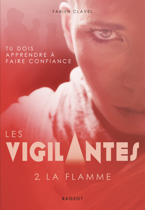 Cover image for book Les vigilantes - La flamme