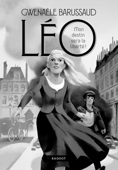 Cover image for book LÉO, mon destin sera la liberté !