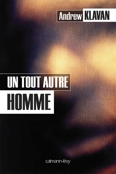 Cover image for book Un tout autre homme