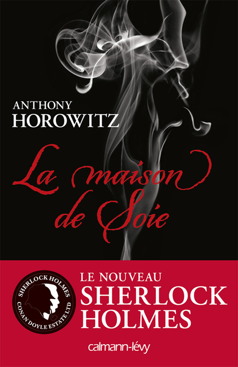 Cover image for book Sherlock Holmes - La maison de soie