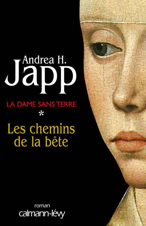 Cover image for book La Dame sans terre, t1 : Les Chemins de la bête