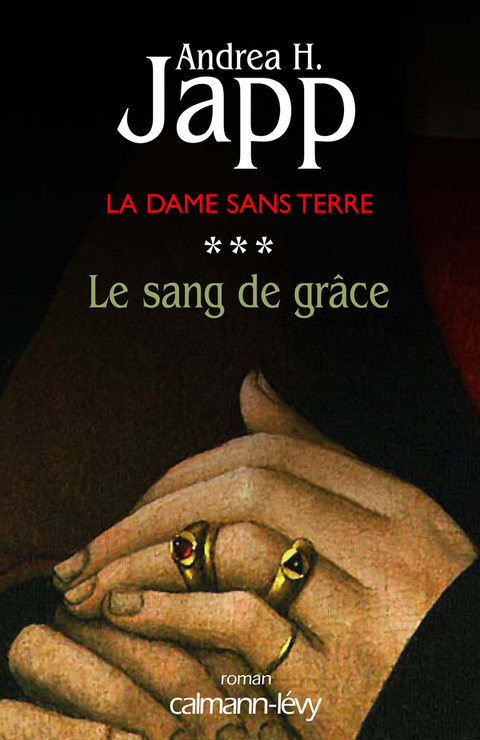 Cover image for book La Dame sans terre, t3 : Le Sang de grâce