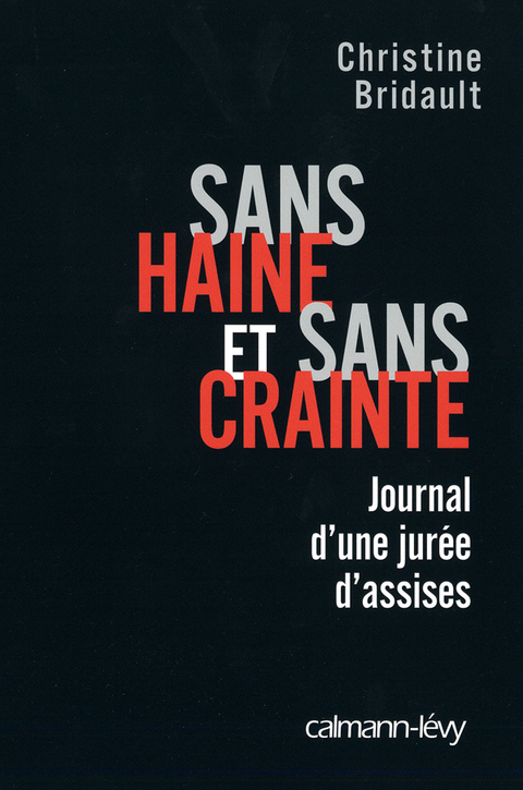Cover image for book Sans haine et sans crainte