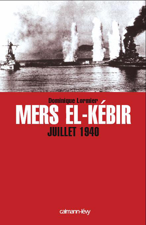 Cover image for book Mers El-Kebir Juillet 1940