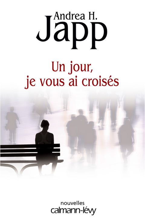 Cover image for book Un jour, je vous ai croisés