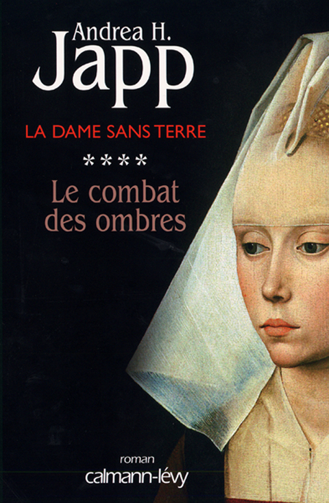 Cover image for book La Dame sans terre, t4 : Le combat des ombres