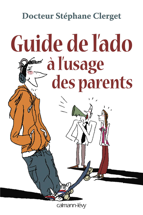 Cover image for book Guide de l'ado à l'usage des parents
