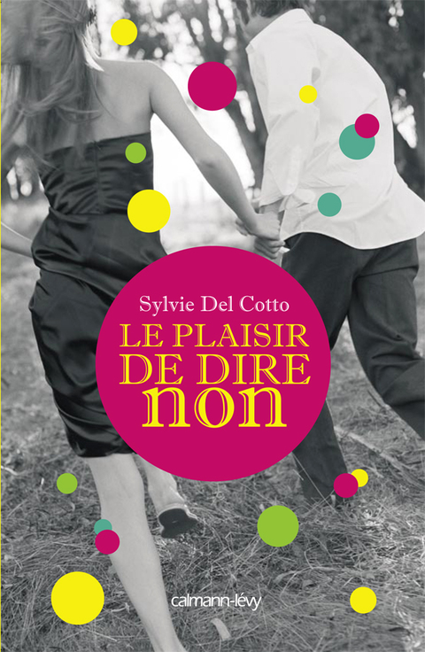 Cover image for book Le Plaisir de dire non
