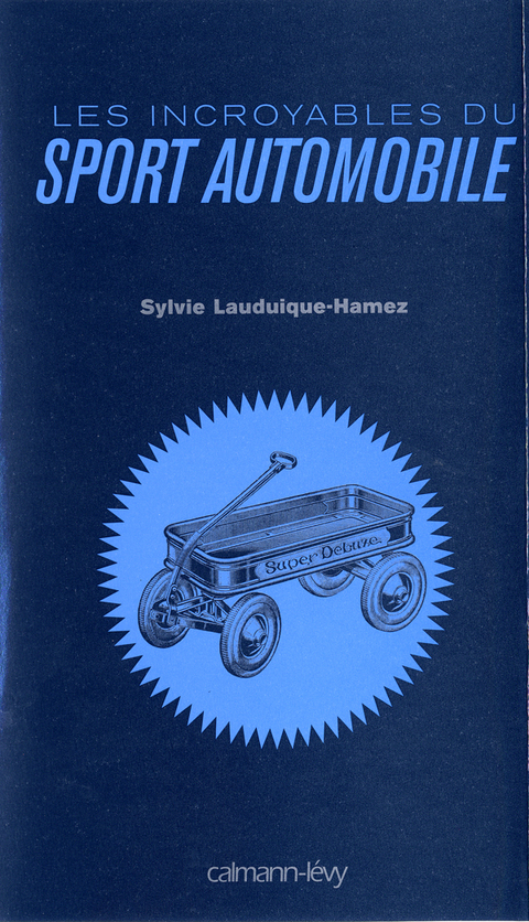 Cover image for book Les Incroyables du sport automobile