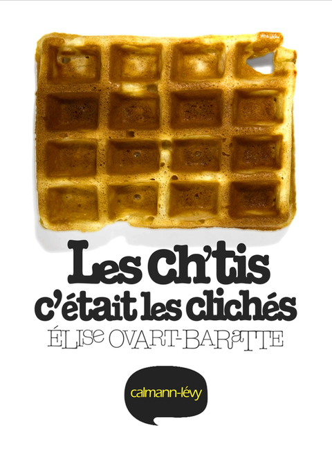 Cover image for book Les ch'tis c'était les clichés
