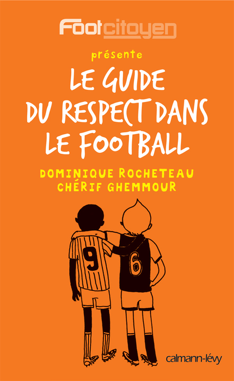 Cover image for book Le Guide du respect dans le football