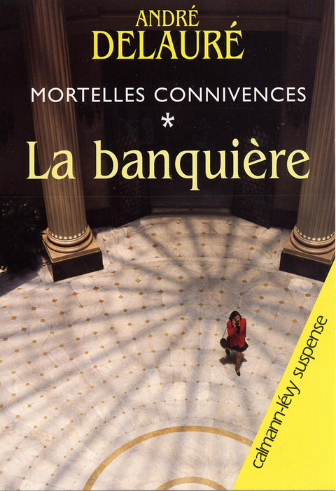Cover image for book Mortelles connivences, t1 : La Banquière