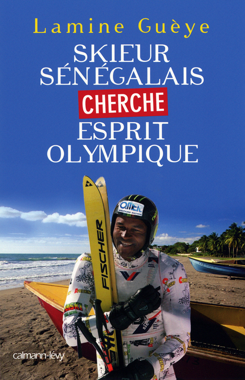 Cover image for book Skieur sénégalais cherche esprit olympique