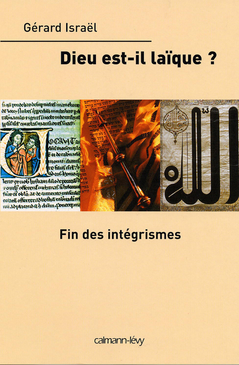Cover image for book Dieu est-il laïque ? Fin des intégrismes